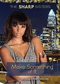 E-Book (epub) Make Something of It von Stephanie Perry Moore