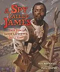 E-Book (epub) A Spy Called James von Anne Rockwell