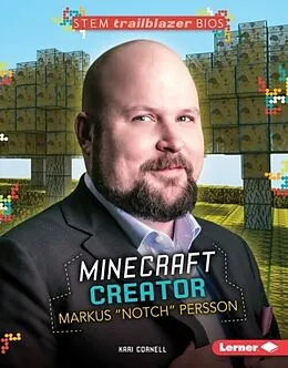 E-Book (pdf) Minecraft Creator Markus &quote;Notch&quote; Persson von Kari Cornell