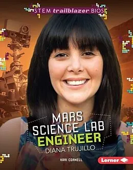 E-Book (pdf) Mars Science Lab Engineer Diana Trujillo von Kari Cornell