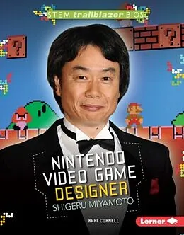 E-Book (pdf) Nintendo Video Game Designer Shigeru Miyamoto von Kari Cornell