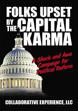 E-Book (epub) Folks Upset by the Capital Karma von Collaborative Experience LLC
