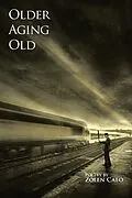 E-Book (epub) Older, Aging & Old von Zolen Caló