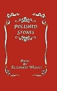 Livre Relié Polished Stones de Elizabeth Wesley
