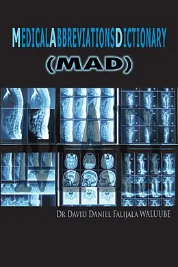 E-Book (epub) M E D I C a L a B B R E V I a T I O N S D I C T I O N a R Y von David Daniel Falijala Waluube