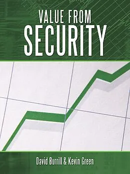 E-Book (epub) Value from Security von David Burrill, Kevin Green