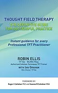 E-Book (epub) Thought Field Therapy von Robin Ellis TFTdx BCMA Reg.