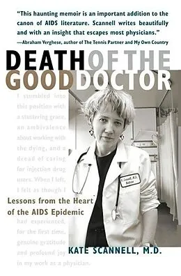 E-Book (epub) Death of the Good Doctor -- Lessons from the Heart of the AIDS Epidemic von Kate Scannell