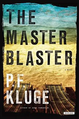 E-Book (epub) The Master Blaster von P. F. Kluge