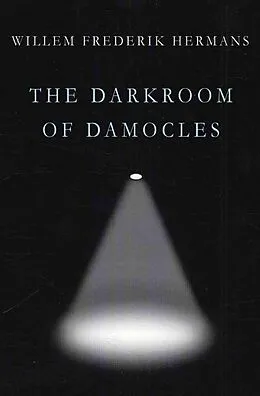 E-Book (epub) The Darkroom of Damocles von Willem Frederik Hermans