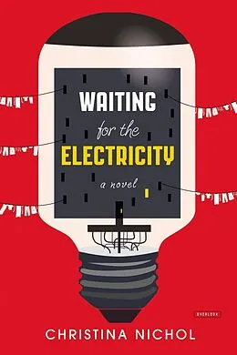 E-Book (epub) Waiting for the Electricity von Christina Nichol