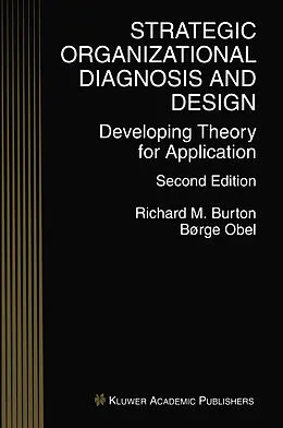 E-Book (pdf) Strategic Organizational Diagnosis and Design von Richard M. Burton, Borge Obel