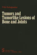 E-Book (pdf) Tumors and Tumorlike Lesions of Bone and Joints von F. Schajowicz