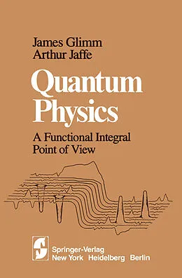 E-Book (pdf) Quantum Physics von J. Glimm, A. Jaffe