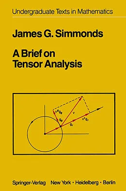 E-Book (pdf) A Brief on Tensor Analysis von J. G. Simmonds