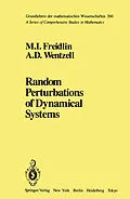 E-Book (pdf) Random Perturbations of Dynamical Systems von M. I. Freidlin, A. D. Wentzell