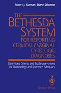E-Book (pdf) The Bethesda System for Reporting Cervical/Vaginal Cytologic Diagnoses von Robert J. Kurman