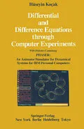 E-Book (pdf) Differential and Difference Equations through Computer Experiments von Hüseyin Kocak