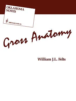 E-Book (pdf) Gross Anatomy von William J. L. Felts