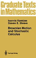 E-Book (pdf) Brownian Motion and Stochastic Calculus von Ioannis Karatzas, Steven Shreve
