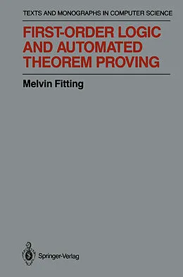 E-Book (pdf) First-Order Logic and Automated Theorem Proving von Melvin Fitting