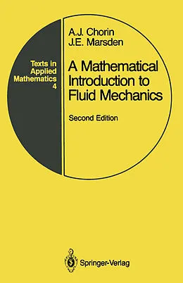 E-Book (pdf) A Mathematical Introduction to Fluid Mechanics von Alexandre J. Chorin, Jerrold E. Marsden