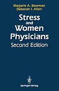 E-Book (pdf) Stress and Women Physicians von Marjorie A. Bowman, Deborah I. Allen