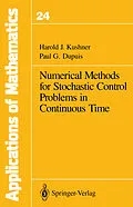 E-Book (pdf) Numerical Methods for Stochastic Control Problems in Continuous Time von Harold Kushner, Paul G. Dupuis