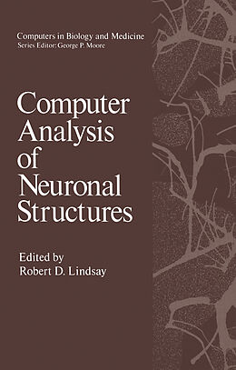 Couverture cartonnée Computer Analysis of Neuronal Structures de 