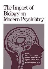 Kartonierter Einband The Impact of Biology on Modern Psychiatry von