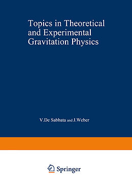 Couverture cartonnée Topics in Theoretical and Experimental Gravitation Physics de 