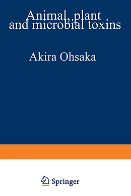 E-Book (pdf) Animal, Plant, and Microbial Toxins von Akira Ohsaka, Kyozo Hayashi, Yoshio Sawai