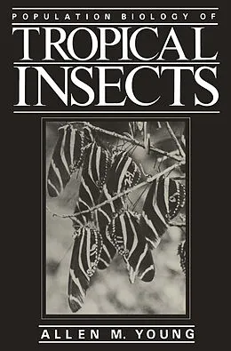 E-Book (pdf) Population Biology of Tropical Insects von Allen M. Young