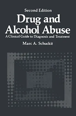E-Book (pdf) Drug and Alcohol Abuse von Marc A. Schuckit