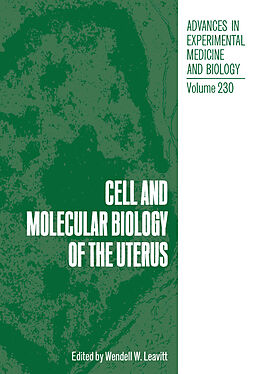 Kartonierter Einband Cell and Molecular Biology of the Uterus von 