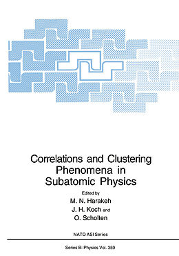 Kartonierter Einband Correlations and Clustering Phenomena in Subatomic Physics von 