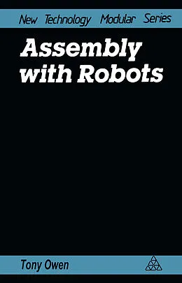 E-Book (pdf) Assembly with Robots von Tony. Owen