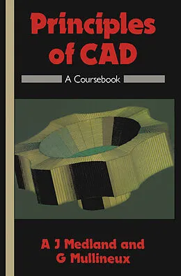 E-Book (pdf) Principles of CAD von A. J. Medland