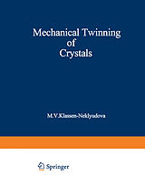 Couverture cartonnée Mechanical Twinning of Crystals de M. V. Klassen-Neklyudova