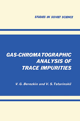 Couverture cartonnée Gas-Chromatographic Analysis of Trace Impurities de V. G. Berezkin