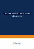 E-Book (pdf) Crystal Chemical Classification of Minerals von A. S. Povarennykh