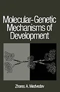 E-Book (pdf) Molecular-Genetic Mechanisms of Development von Zhores A. Medvedev