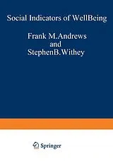 Kartonierter Einband Social Indicators of Well-Being von Frank M. Andrews, Stephen B. Withey