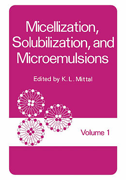 Couverture cartonnée Micellization, Solubilization, and Microemulsions de 