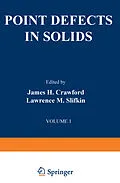 E-Book (pdf) Point Defects in Solids von James H. Crawford, Lawrence M. Slifkin