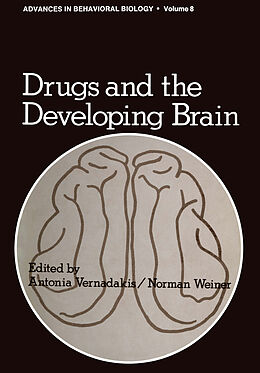 Couverture cartonnée Drugs and the Developing Brain de 