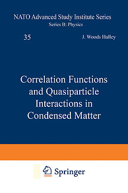 Couverture cartonnée Correlation Functions and Quasiparticle Interactions in Condensed Matter de 