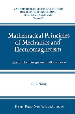 E-Book (pdf) Mathematical Principles of Mechanics and Electromagnetism von Chao-Cheng Wang