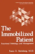 E-Book (pdf) The Immobilized Patient von Franz U. Steinberg