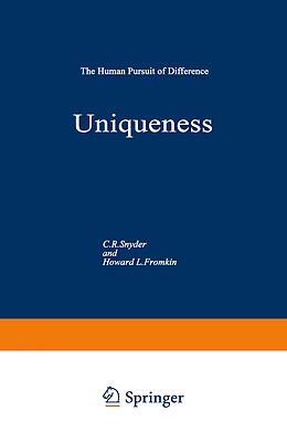 Kartonierter Einband Uniqueness von Howard L. Fromkin, C. R. Snyder